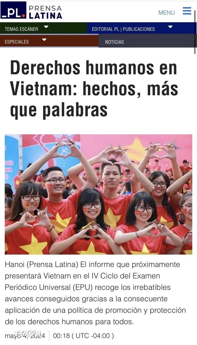 “Nhân quyền ở Việt Nam: sự thật hơn lời nói” là tiêu đề bài viết của Hãng Thông tấn Mỹ Latinh Prensa Latina đăng tải ngày 4/5/2024. (Ảnh: Mai Phương/TTXVN) 
