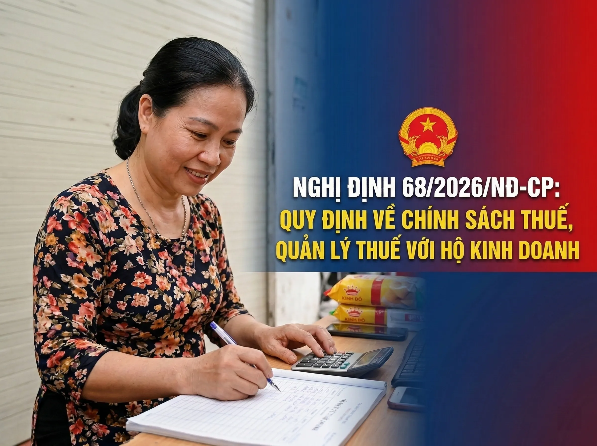 Nghị định 68/2026/NĐ-CP: Quy định về chính sách thuế, quản lý thuế với hộ kinh doanh